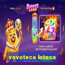 vovoteca loteca